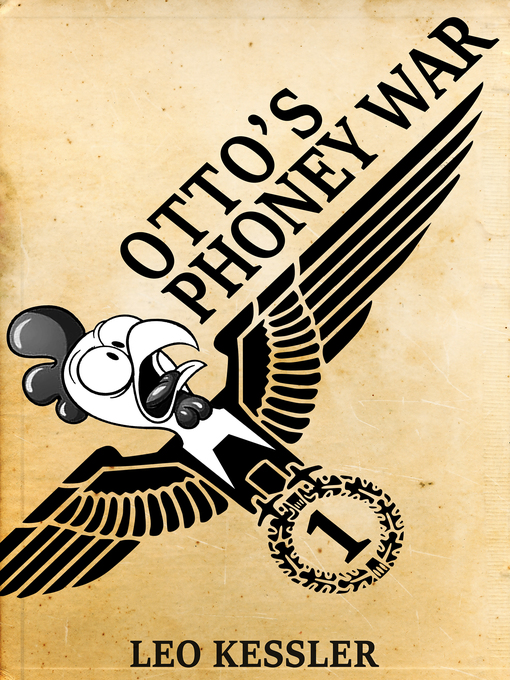 Title details for Otto's Phoney War by Leo Kessler - Available